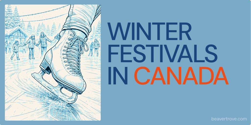 Winter Festivals in Canada 2026 | Complete Directory - BeaverTrove